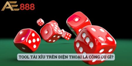 Tool tài xỉu trên điện thoại là công cụ gì?